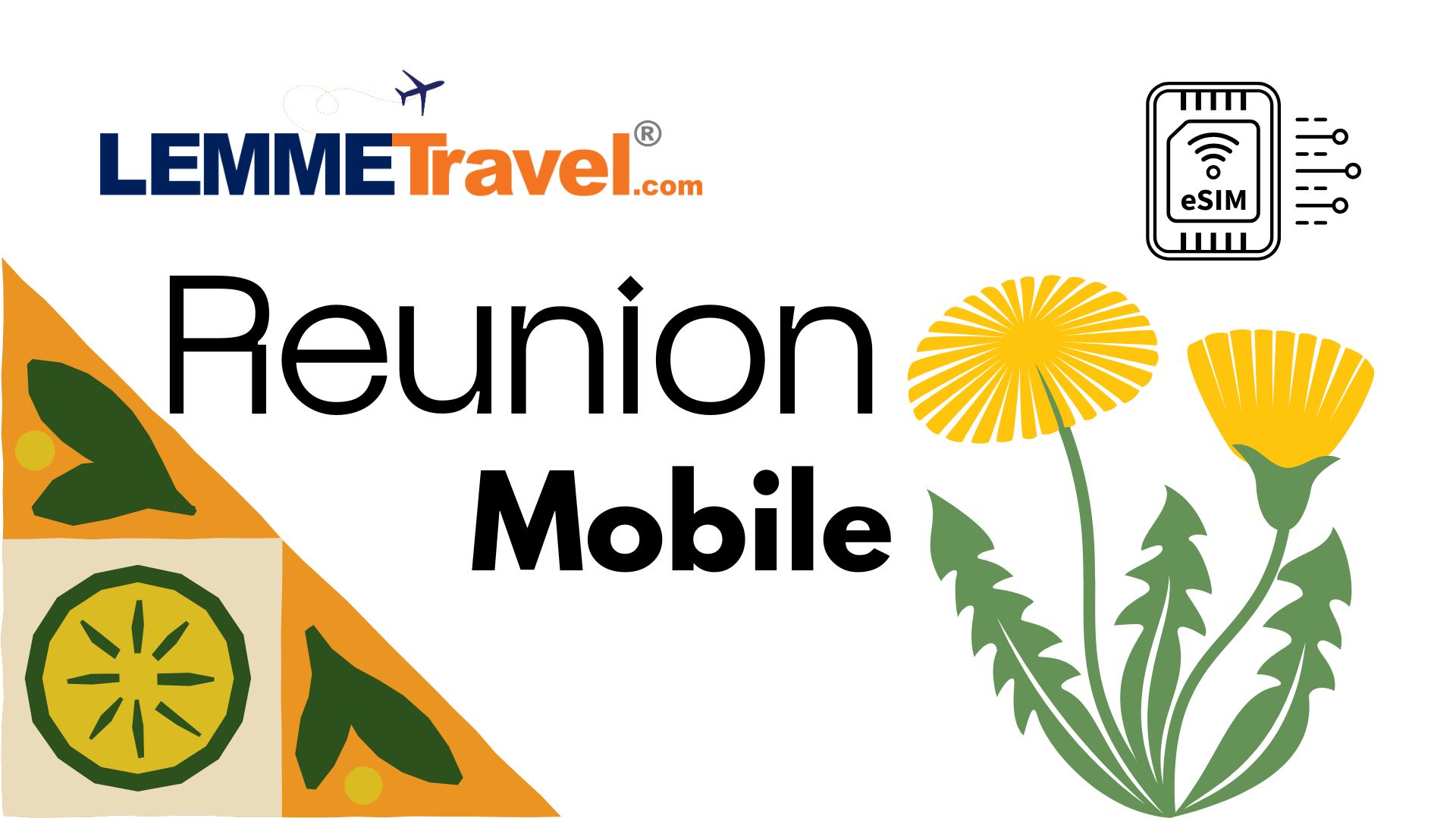 Reunion Mobile 5 GB - 30 days
